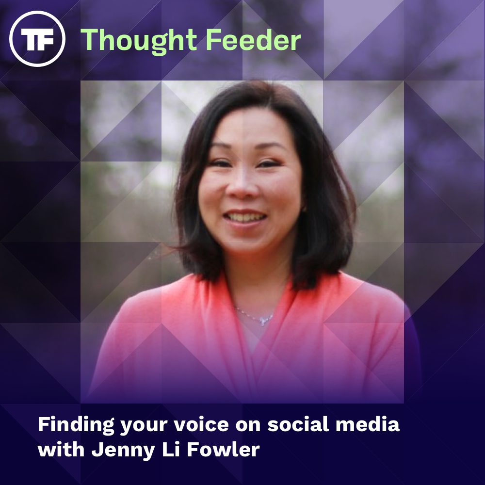 Finding Your Voice on Social Media with Jenny Li Fowler