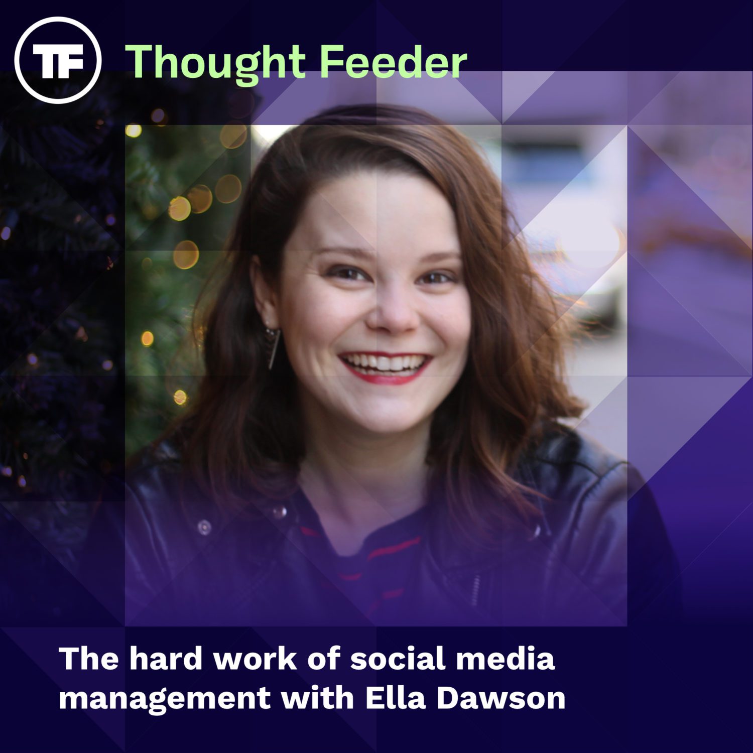 The Hard Work of Social Media Management with Ella Dawson